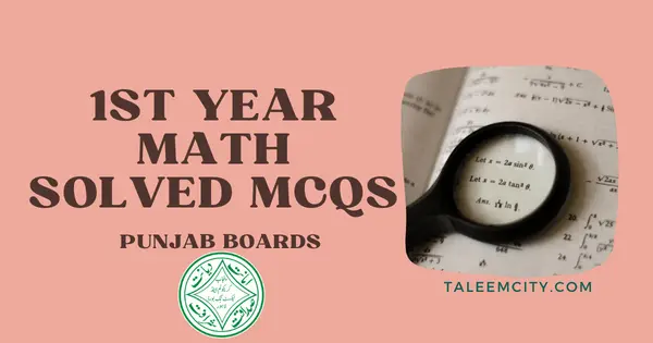 St Year Math Mcqs Chapter Wise With Answers Taleem City